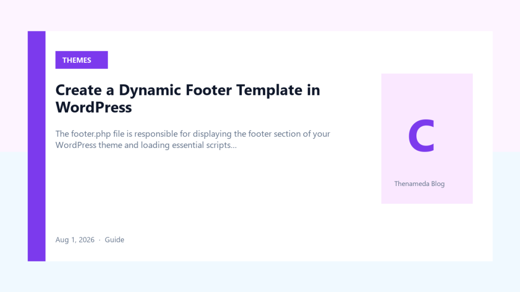 Create a Dynamic Footer Template in WordPress — Featured