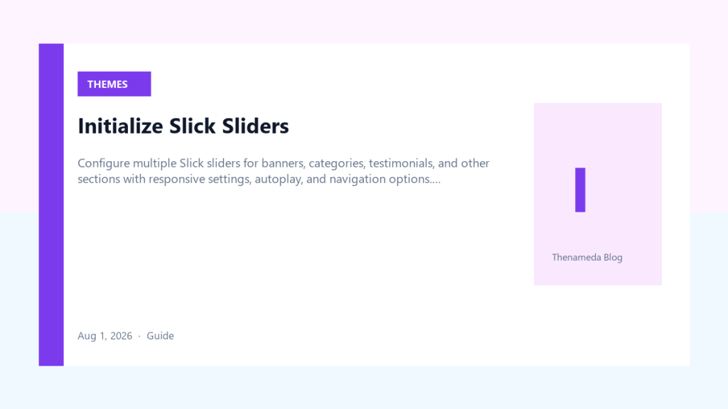 Initialize Slick Sliders — Featured